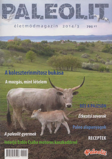 SZENDI GÁBOR - Paleolit életmód magazin 2014/3 [antikvár]