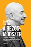 Carmine Gallo - A Bezos-módszer