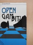 George Botterill - Open Gambits [antikvár]