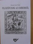 Kissné Lux Ilona - Filozófusok az emberről [antikvár]
