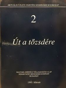 Botosné Fodor Szilvia - Út a tőzsdére 1995 február [antikvár]