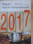 Ábrám Tibor - Képes Kálvin Kalendárium 2017 [antikvár]