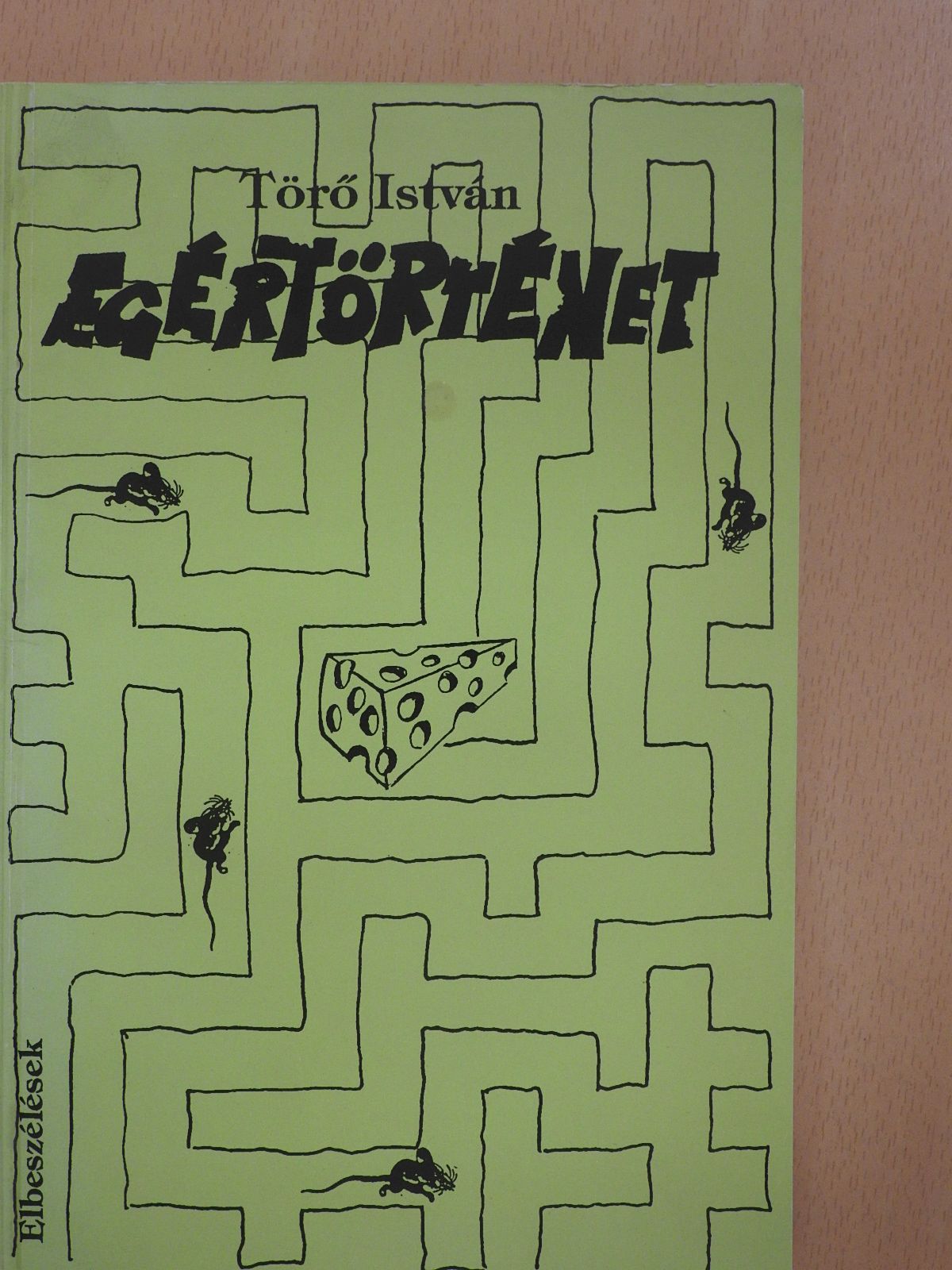 Törő István - Egértörténet (dedikált példány) [antikvár]