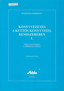 Dudás Jánosné - Könyvvezetés a kettős könyvvitel rendszerében I. [antikvár]