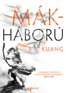 R. F. KUANG - Mákháború [eKönyv: epub, mobi]