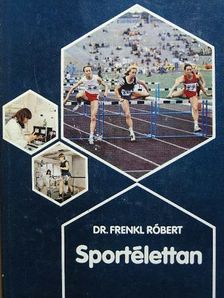 Dr. Frenkl Róbert - Sportélettan [antikvár]