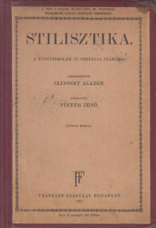 Zlinszky Aladár, Pintér Jenő - Stilisztika [antikvár]