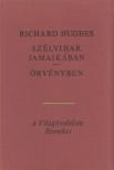 Hughes, Richard - Szélvihar Jamaikában / Örvényben [antikvár]