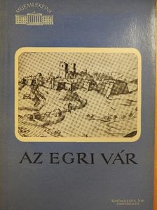 Galván Károly - Az egri vár [antikvár]