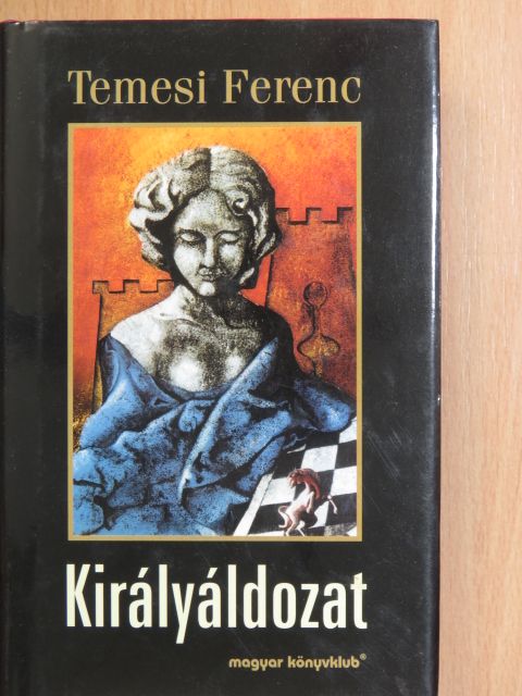 Temesi Ferenc - Királyáldozat [antikvár]