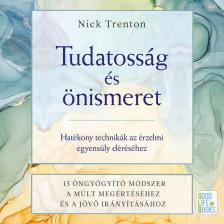 Nick Trenton - Tudatosság és önismeret [eHangoskönyv]