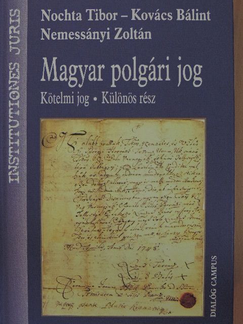 Kovács Bálint - Magyar polgári jog - Kötelmi jog [antikvár]
