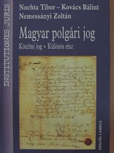 Kovács Bálint - Magyar polgári jog - Kötelmi jog [antikvár]