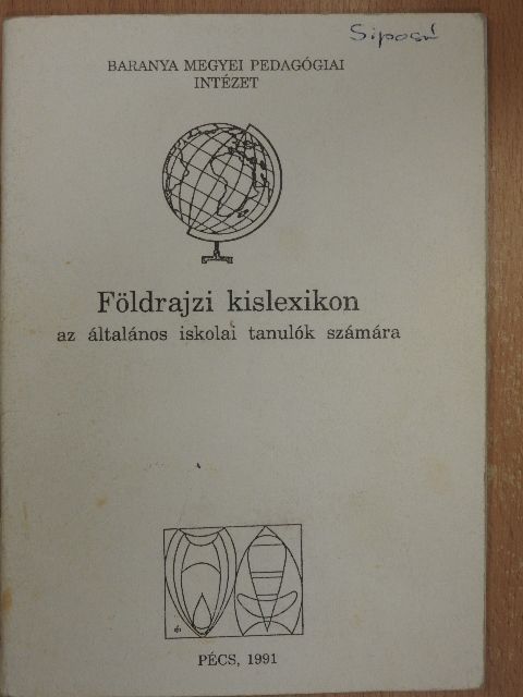 Dr. Szablya Jenőné - Földrajzi kislexikon [antikvár]
