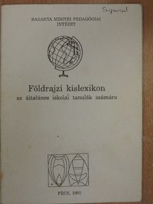 Dr. Szablya Jenőné - Földrajzi kislexikon [antikvár]