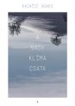 Rajacic Ágnes - A nagy klímacsata [eKönyv: epub, mobi]