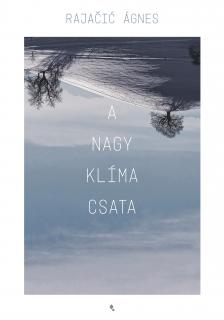Rajacic Ágnes - A nagy klímacsata [eKönyv: epub, mobi]