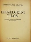 Starosolsky Aranka - Beszélgetni tilos! [antikvár]