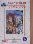 Szentföldi jubileumi információs és liturgikus kézikönyv [antikvár]