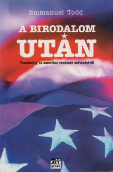 TODD, EMMANUEL - A Birodalom után [antikvár]