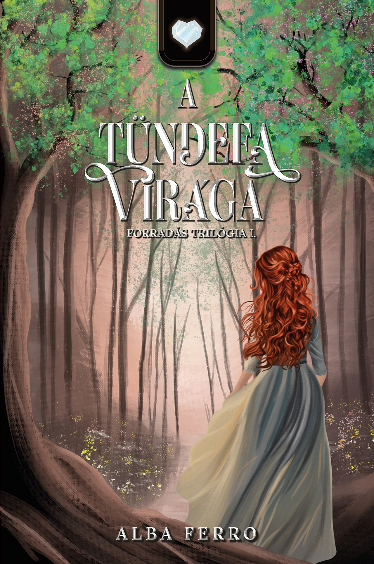 Alba Ferro - A tündefa virága