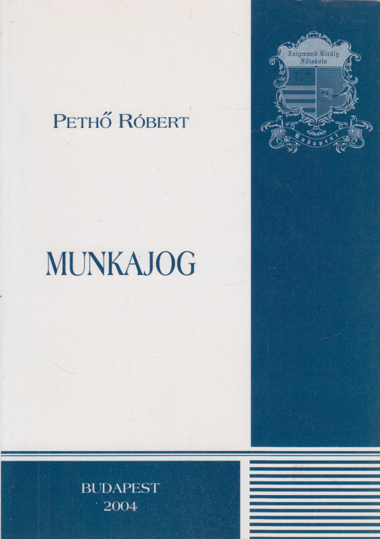 Pethő Róbert - Munkajog [antikvár]