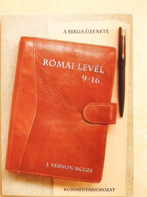 J. Vernon McGee - Római Levél 9-16. [antikvár]