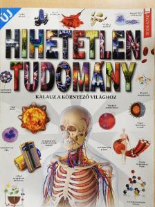 Hihetetlen tudomány [antikvár]