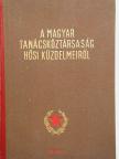Münnich Ferenc - A Magyar Tanácsköztársaság hősi küzdelmeiről [antikvár]