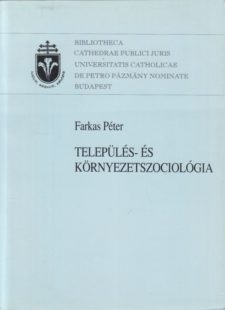 Farkas Péter - Település- és környezetszociológia [antikvár]