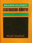 Dr. Csellár Ödön - Statikusok könyve [antikvár]