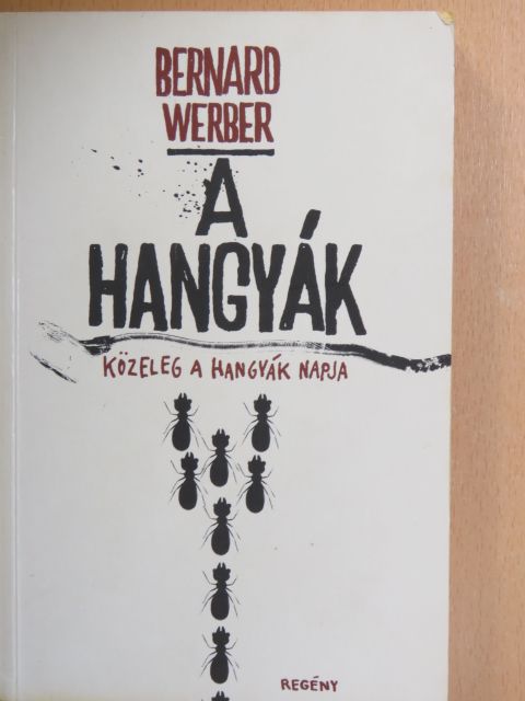Bernard Werber - A hangyák [antikvár]