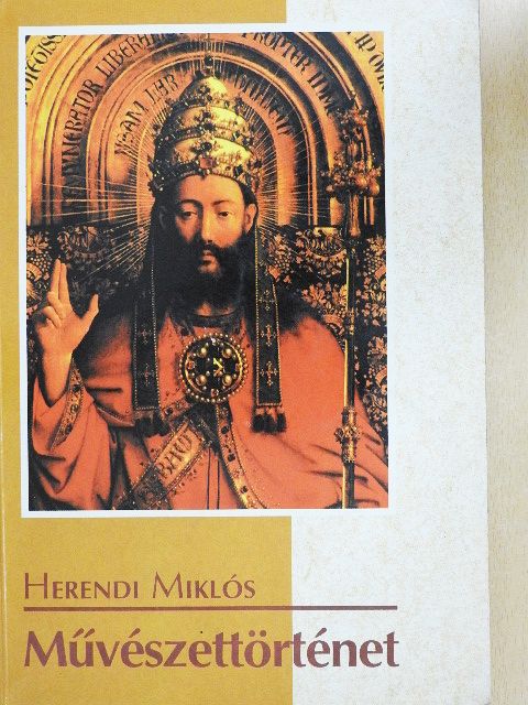 Herendi Miklós - Művészettörténet  [antikvár]
