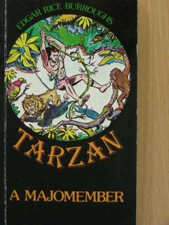 Edgar Rice Burroughs - Tarzan a majomember [antikvár]