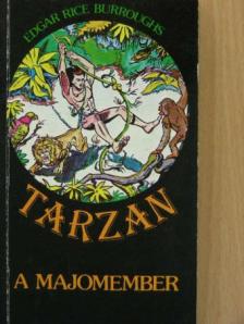 Edgar Rice Burroughs - Tarzan a majomember [antikvár]