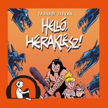 Tasnádi István - Helló, Héraklész! [eHangoskönyv]