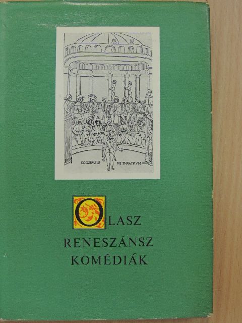 Giordano Bruno - Olasz reneszánsz komédiák [antikvár]