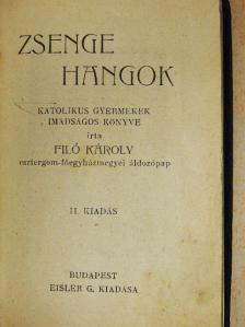 Filó Károly - Zsenge hangok [antikvár]