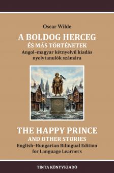 Oscar Wilde - A boldog herceg és más történetek