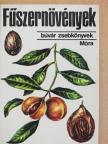 Járainé Dr. Komlódi Magda - Fűszernövények [antikvár]