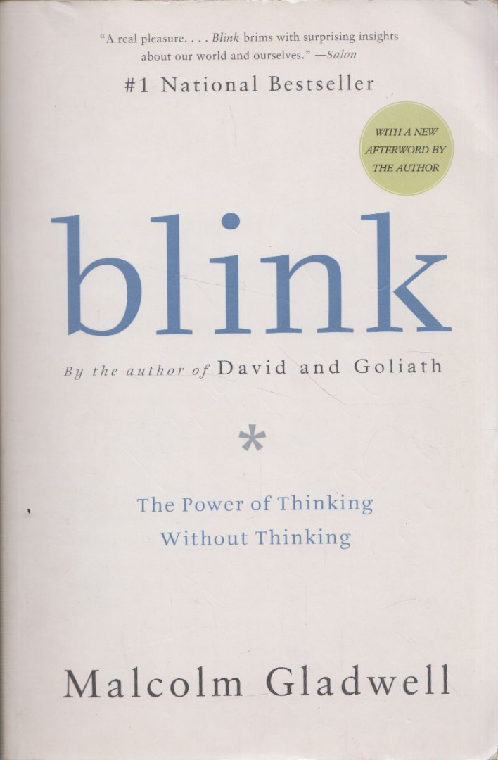 Malcolm Gladwell - Blink: The Power of Thinking Without Thinking [antikvár]