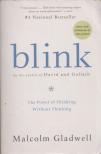 Malcolm Gladwell - Blink: The Power of Thinking Without Thinking [antikvár]