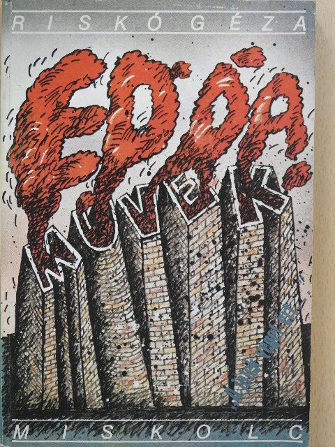 Riskó Géza - EDDA Művek-Miskolc [antikvár]