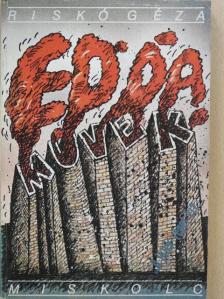 Riskó Géza - EDDA Művek-Miskolc [antikvár]