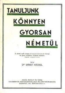 DR. ERNST HACKEL - Tanuljunk könnyen gyorsan németül! [antikvár]