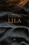 Marilynne Robinson - Lila [antikvár]