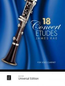 RAE, JAMES - 18 CONCERT ETUDES FOR SOLO CLARINET