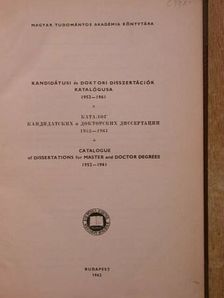 Kandidátusi és doktori disszertációk katalógusa 1952-1961 [antikvár]