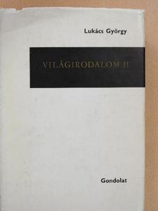 Lukács György - Világirodalom II. [antikvár]