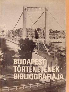 Budapest történetének bibliográfiája VII. [antikvár]
